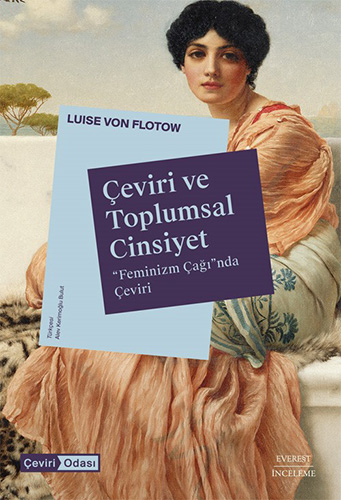 Çeviri ve Toplumsal Cinsiyet Luise von Flotow