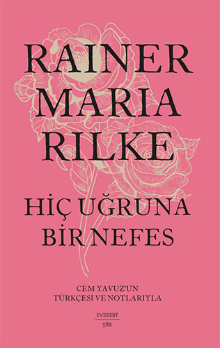 Hiç Uğruna Bir Nefes Rainer Maria Rilke