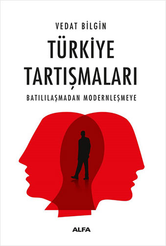 Türkiye Tartışmaları Vedat Bilgin