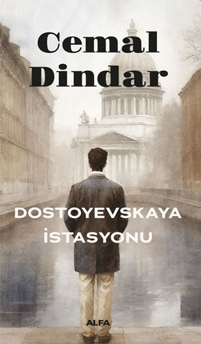 Dostoyevskaya İstasyonu Cemal Dindar