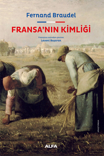 Fransa’nın Kimliği (Ciltli) Fernand Braudel