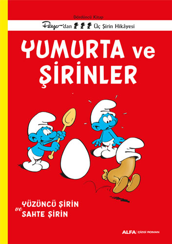 Şirinler 4 - Yumurta ve Şirinler Peyo