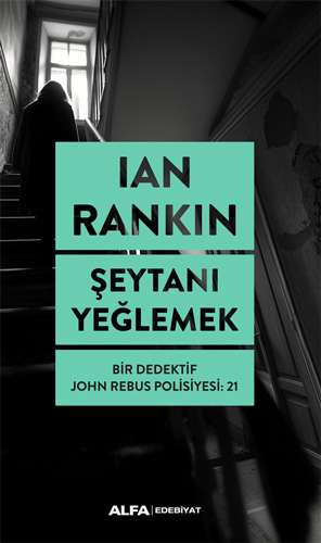 Şeytanı Yeğlemek Ian Rankin