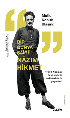 Bir Dünya Şairi Nâzım Hikmet Mutlu Konuk Blasing