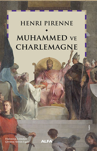 Muhammed ve Charlemagne Henri Pirenne