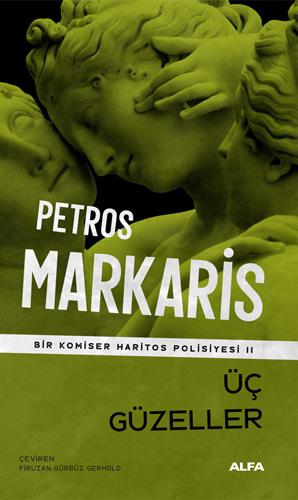 Üç Güzeller Petros Markaris