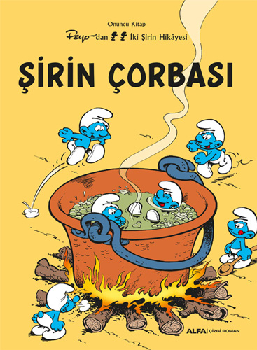 Şirinler 10 - Şirin Çorbası Peyo