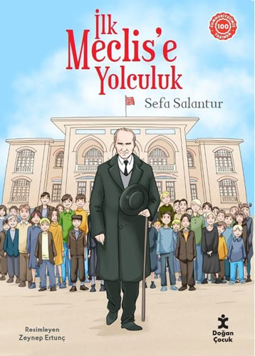 İlk Meclis'e Yolculuk Sefa Salantur