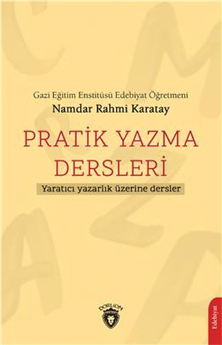 Pratik Yazma Dersleri Namdar Rahmi Karatay