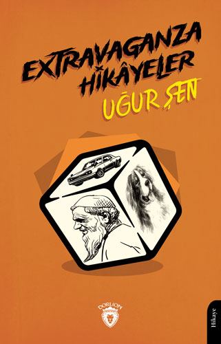 Extravaganza Hikayeler Uğur Şen