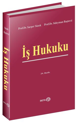 İş Hukuku (Sarper Süzek) Sarper Süzek