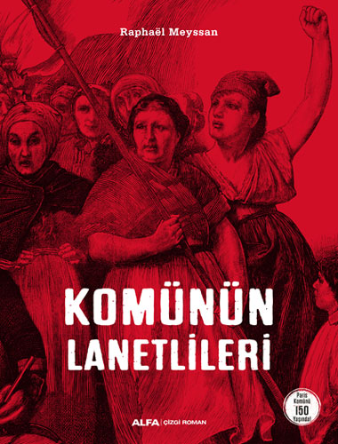 Komünün Lanetlileri (Ciltli) Raphael Meyssan