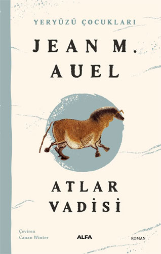 Yeryüzü Çocukları 2 - Atlar Vadisi Jean M. Auel