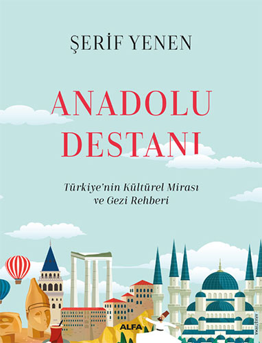 Anadolu Destanı Şerif Yenen