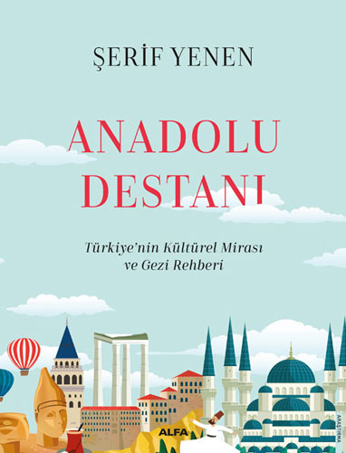 Anadolu Destanı (Ciltli) Şerif Yenen