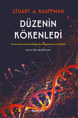 Düzenin Kökenleri Stuart A. Kauffman