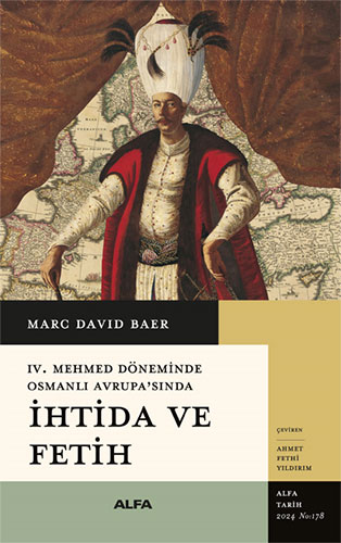 İhtida ve Fetih Marc David Baer