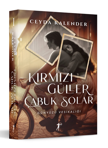 Kırmızı Güller Çabuk Solar - Günyüzü Vesikalığı Ceyda Kalender