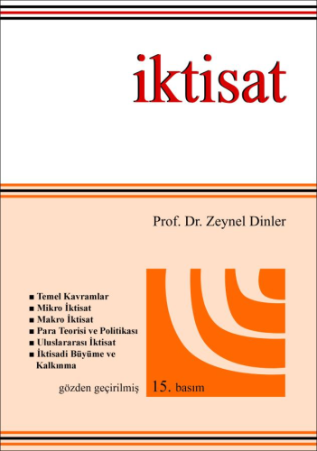 Üniversite Ders Kitapları, - Ekin Yayınevi - İktisat (Zeynel Dinler)