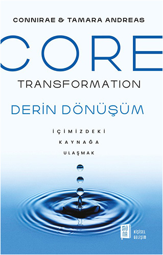 Core Transformation Derin Dönüşüm Conniare Andreas