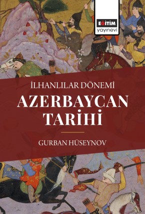 Azerbaycan Tarihi Gurban Hüseynov