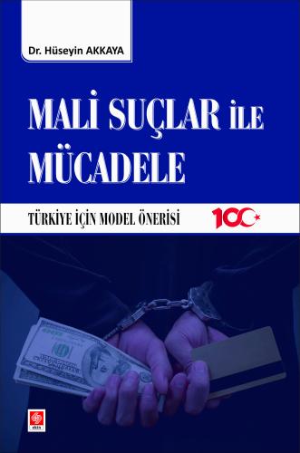 Mali Suçlar ile Mücadele Hüseyin Akkaya