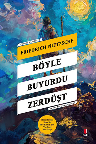 Böyle Buyurdu Zerdüşt Friedrich Nietzsche