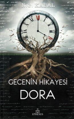 Gecenin Hikayesi - Dora N.G. Kabal