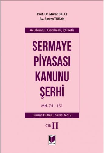 Sermaye Piyasası Kanunu Şerhi Cilt II Murat Balcı