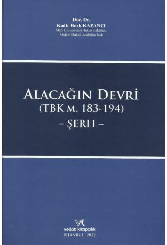 Alacağın Devri Kadir Berk Kapancı