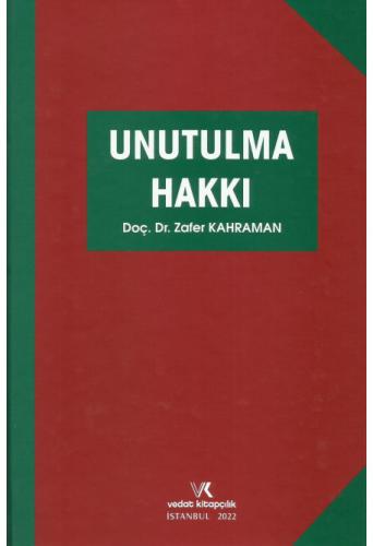 Unutulma Hakkı Zafer Kahraman