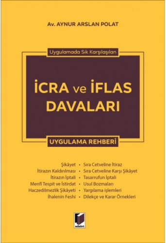 İcra ve İflas Davaları Uygulama Rehberi Aynur Arslan Polat