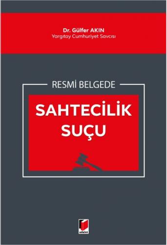 Resmi Belgede Sahtecilik Suçu Gülfer Akın