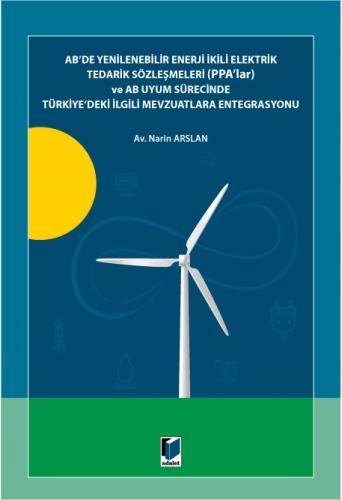 AB'de Yenilenebilir Enerji İkili Elektrik Tedarik Sözleşmeleri (PPA'la