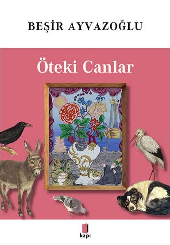 Öteki Canlar Beşir Ayvazoğlu