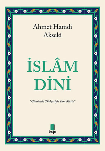 İslâm Dini Ahmet Hamdi Akseki