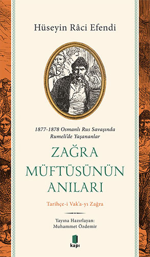 Zağra Müftüsünün Anıları Hüseyin Raci Efendi