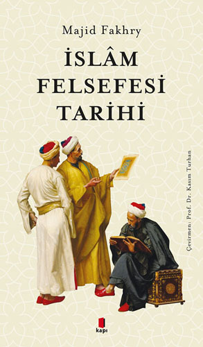 İslâm Felsefesi Tarihi Majid Fakhry