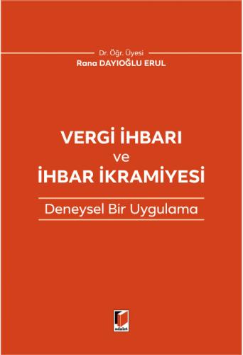 Vergi İhbarı ve İhbar İkramiyesi Rana Dayıoğlu Erul