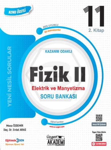 Üçgen Akademi Lise 11. Sınıf Fizik II Elektrik ve Manyetizma Musa Özde