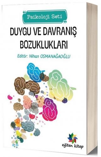 Duygu ve Davranış Bozuklukları Nihan Osmanağaoğlu