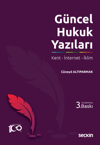 Güncel Hukuk Yazıları Cüneyd Altıparmak