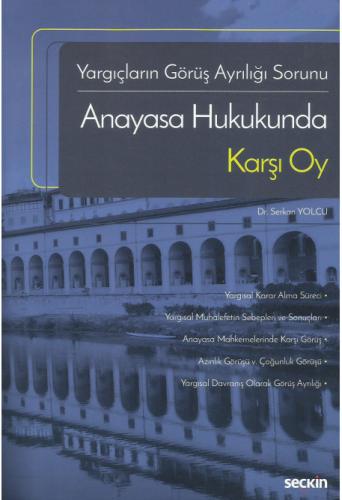 Anayasa Hukukunda Karşı Oy Serkan Yolcu