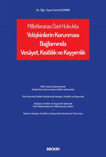 Milletlerarası Özel Hukukta Yetişkinlerin Korunması Bağlamında Vesâyet