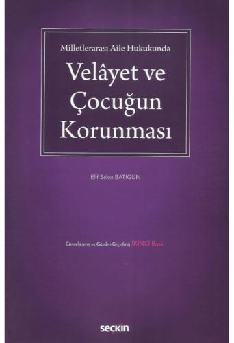 Velâyet ve Çocuğun Korunması Elif Selen Batıgün