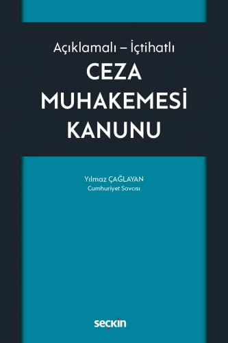 Ceza Muhakemesi Kanunu Yılmaz Çağlayan