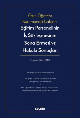 Eğitim Personelinin İş Sözleşmesinin Sona Ermesi ve Hukuki Sonuçları A