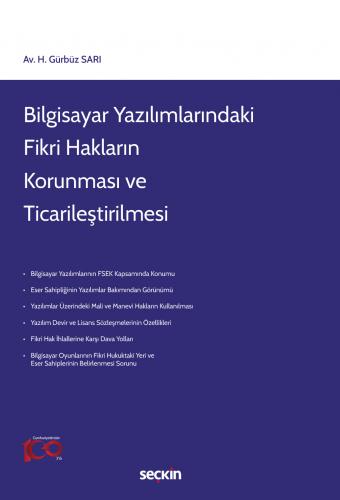 Bilgisayar Yazılımlarındaki Fikri Hakların Korunması ve Ticarileştiril