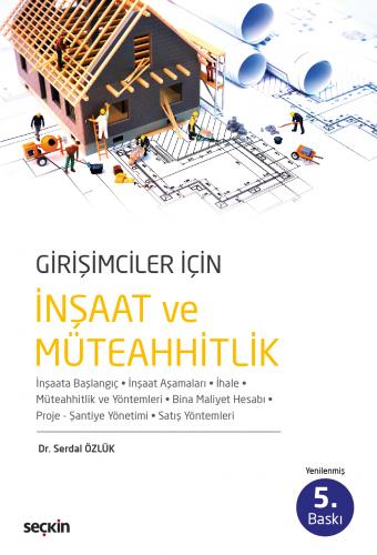 Girişimciler İçin İnşaat ve Müteahhitlik Serdal Özlük