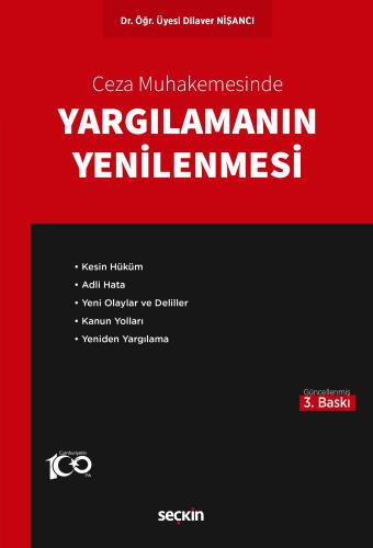 Yargılamanın Yenilenmesi Güçlü Akyürek